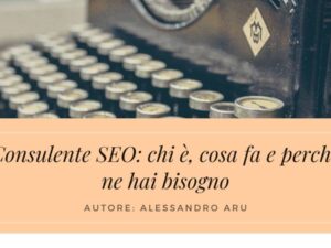 consulente-seo-chi-e-cosa-fa